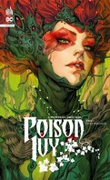 Poison Ivy Infinite, Tome 1 : Cycle vertueux