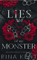 Monster Trilogy, Tome 2 : Lies of My Monster