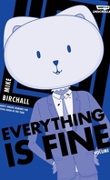 Everything is Fine, Tome 2