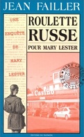 Une enquête de Mary Lester, Tome 13 : Roulette russe pour Mary Lester