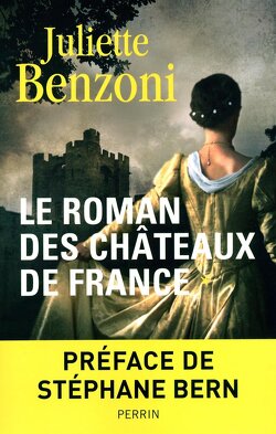 Couverture de Le roman des Châteaux de France, tome 1/2