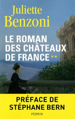 Couverture de Le roman des Châteaux de France, tome 2/2
