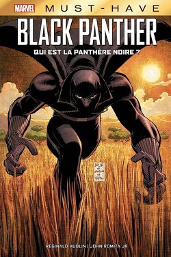 Couverture de Must-Have Black Panther : Qui est la Panthère Noire ?