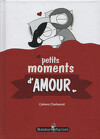 Petits moments d'amour, Tome 1