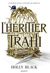 The Stolen Heir Duology, Tome 1 : L'Héritier trahi