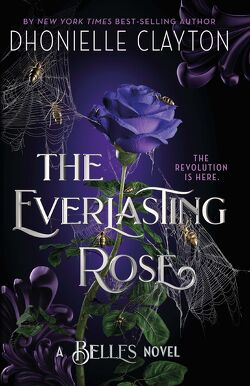 Couverture de Les Belles, Tome 2 : The Everlasting Rose