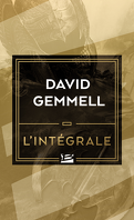David Gemmell, Intégrale