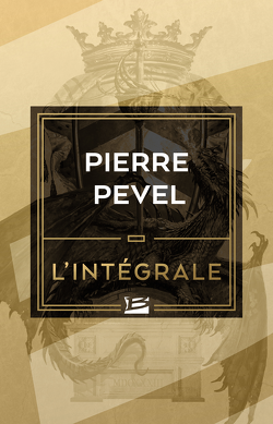 Couverture de Pierre Pevel, Intégrale