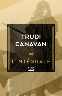 Couverture de Trudi Canavan (Intégrale)