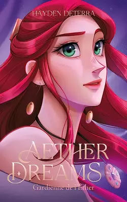 Couverture de Aether Dreams : Gardienne de l'Éther