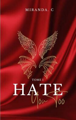 Couverture de Hate You Too, Tome 1