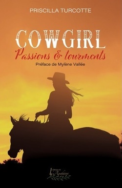 Couverture de Cowgirl : Passions & tourments