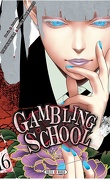 Gambling School, Tome 16