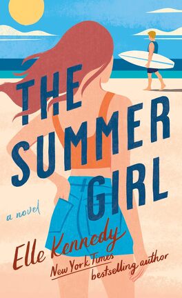 Avalon Bay, Tome 3 : The Summer Girl - Livre de Elle Kennedy
