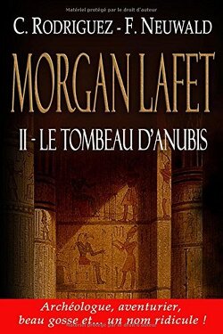 Couverture de Morgan Lafet, Tome 2 : Le Tombeau d'Anubis