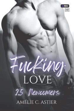 Couverture de Fucking Love, Tome 2.5 : Newcomers