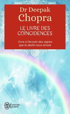 Couverture de Le livre des coïncidences : vivre à l'écoute des signes que le destin nous envoie
