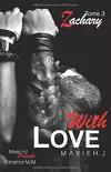 With Love, Tome 3 : Zachary
