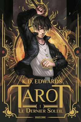 Tarot, Tome 1 : Le Dernier Soleil - Livre de K. D. Edwards