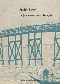 Couverture de Le Japonisme, un art français