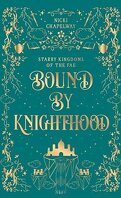 Starry Kingdoms of the Fae, Tome 8 : Bound by Knighthood