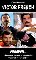 Victor French, Forever...