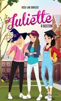 Juliette, Tome 20 : Juliette à Boston