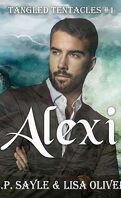 Tangled Tentacles, Tome 1 : Alexi
