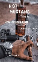Hot Mustang and co… - New generation, Tome 2 : Haldes et Iker