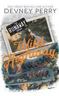 Runaway, Tome 2 : Wild Highway