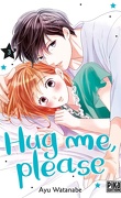 Hug Me Please, Tome 3