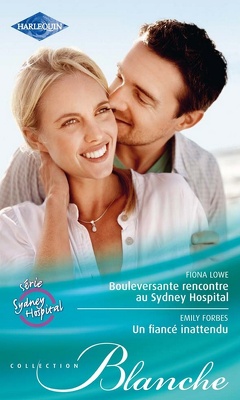 Couverture de Bouleversante rencontre au Sydney Hospital - Un fiancé inattendu