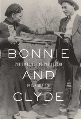 Bonnie and Clyde : The Lives Behind the Legend - Livre de Paul