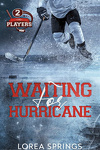The Players, Tome 2 : Waiting for Hurricane