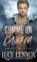 Aster Valley, Tome 1 : Comme un charm