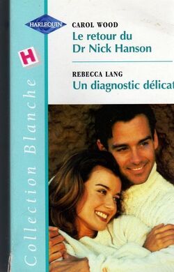 Couverture de Le retour du Dr Nick Hanson - Un diagnostic délicat