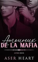 Hommes sales de la mafia, tome 2 : Amoureux de la mafia