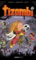 Tizombi, Tome 5 : Planète Zombie