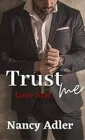 Lone Star, Tome 4 : Trust Me