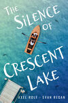 couverture The Silence of Crescent Lake