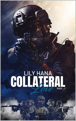 Couverture de Raid, Tome 1 : Collateral Love