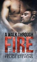 Through Hell and Back, Tome 1 : A Walk Through Fire