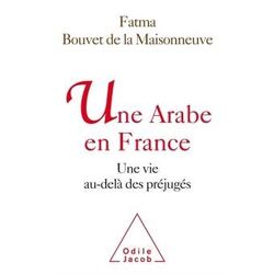 Couverture de Une arabe en France : une vie au-delà des préjugés