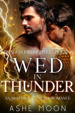 Couverture de Dragon Firefighters, Tome 4 : Wed in Thunder