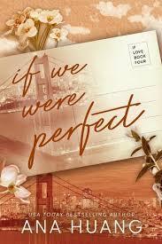 Couverture de If Love, Tome 4 : If We Were Perfect