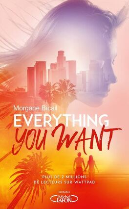 Couverture du livre Everything You Want, Tome 1