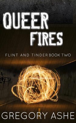 Couverture de Flint and Tinder, Tome 2 : Queer Fires