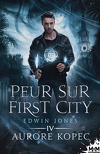 Edwin Jones, Tome 4 : Peur sur First city