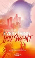 Everything You Want, Tome 1