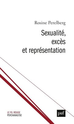 Couverture de Sexualité, excès et représentation